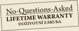 No-Questions-Asked Lifetime Warranty - Doživotní záruka